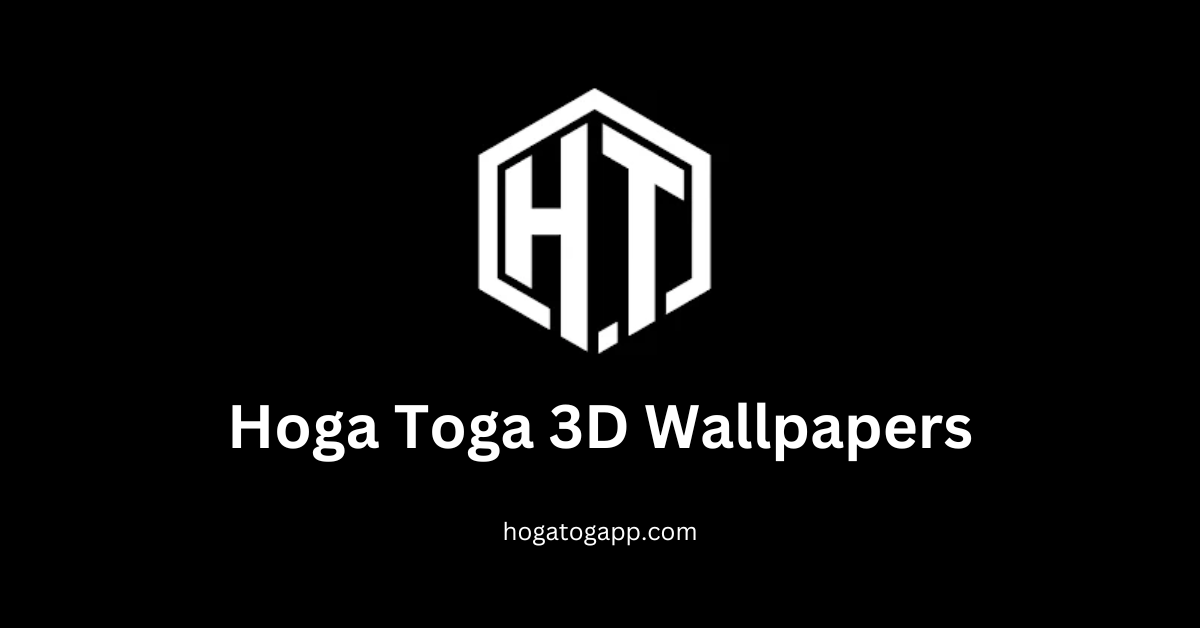 Hoga Toga 3D Wallpapers